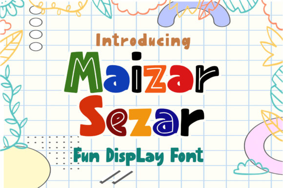 Maizar Sezar: The Playful Display Font That Brings Energy to Your Designs
