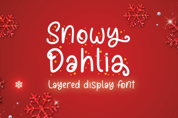 Snowy Dahlia: The Festive Font That Warms Any Design