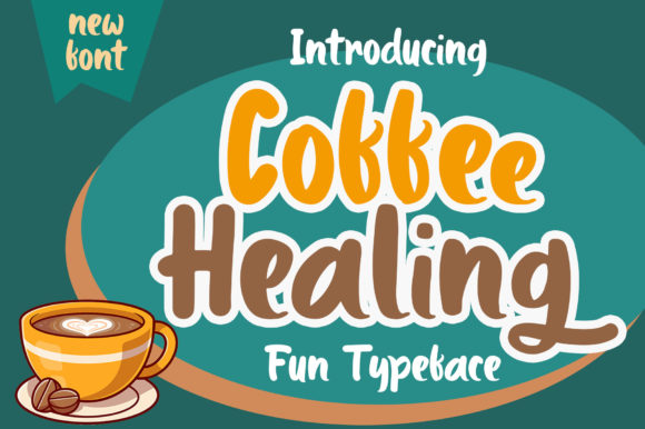 Unleashing Joy with Coffee Healing: The Perfect Font for Playful Projects