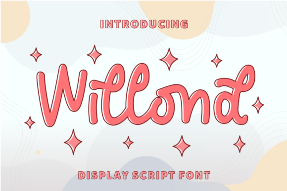 Willond: The Creative Script Font for Fun Projects